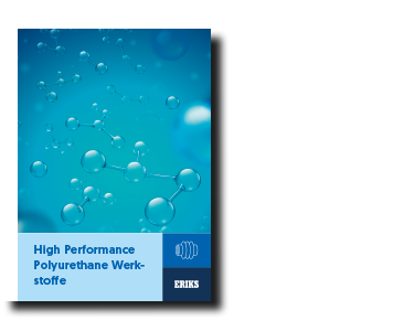 ERIKS – Broschüre High Performance Polyurethane Werkstoffe